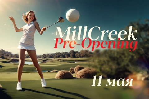 MillCreek Pre-Opening